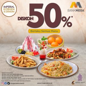 Promo Imperial Kitchen & Dimsum Diskon 50% dengan Kartu Kredit Bank Mega