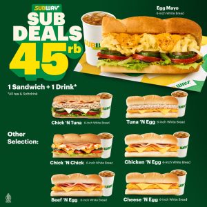 Promo Subway Sub Deals Rp 45.000