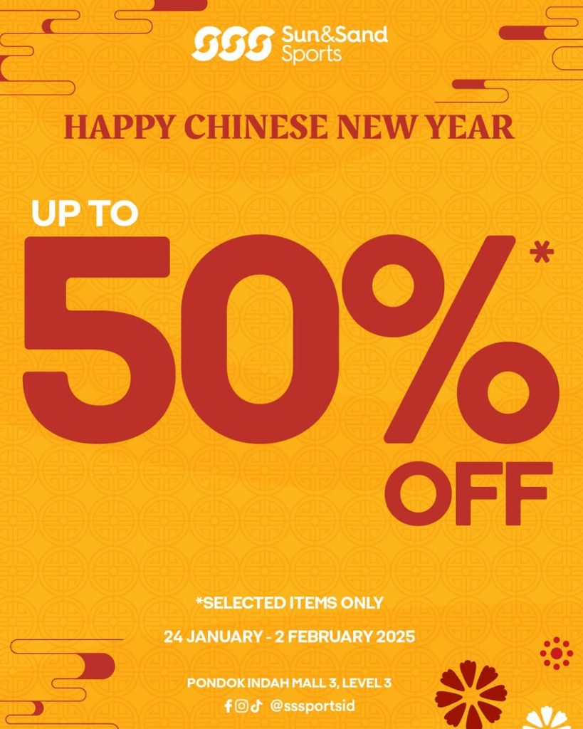 Promo Sun & Sand Sports Chinese New Year Diskon s/d 50%
