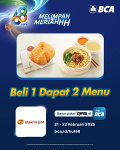 Promo Bakmi GM HUT BCA Beli 1 Dapat 2 Menu
