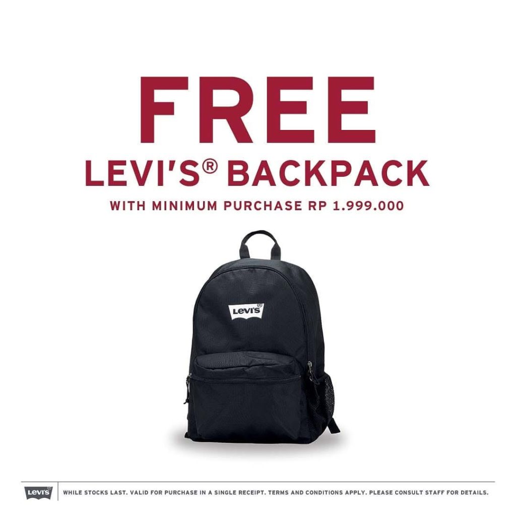 Promo Levi’s  FREE Backpack Untuk Pembelian Minimal Rp 1.999.000