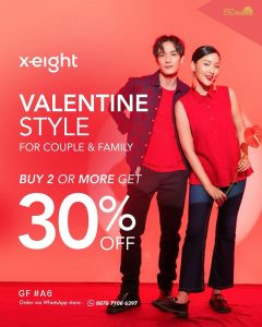 Promo X Eight Valentine Style Beli 2 Item Atau Lebih Diskon 30%