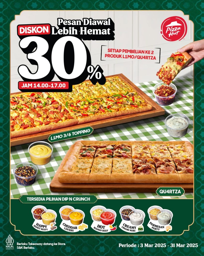 Promo Pizza Hut Pesan Lebih Awal Diskon 30%