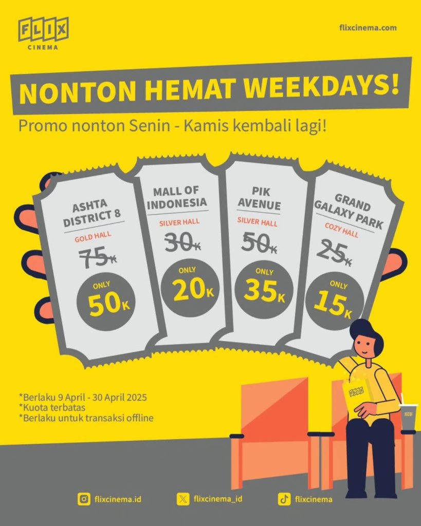 Promo Flix Cinema Nonton Hemat Weekdays Mulai Dari Rp 15K April 2025