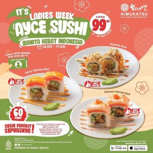 Promo Kimukatsu Ladies Week AYCE Sushi Hanya Rp 99K