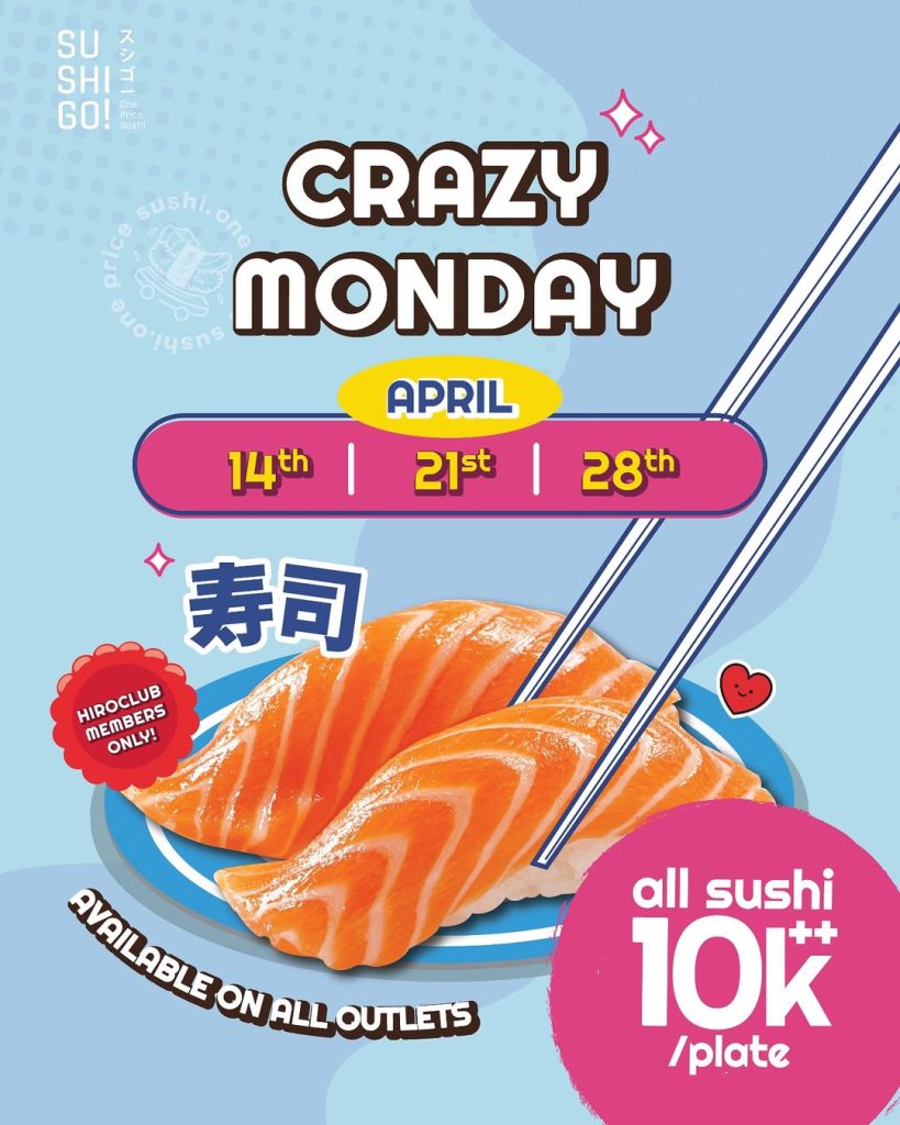 Promo Sushi Go Crazy Monday All Plates Rp 10.000++