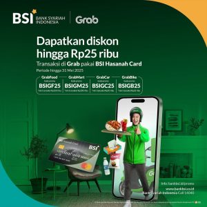 Diskon Grab s/d Rp 25.000 dengan BSI Hasanah Card