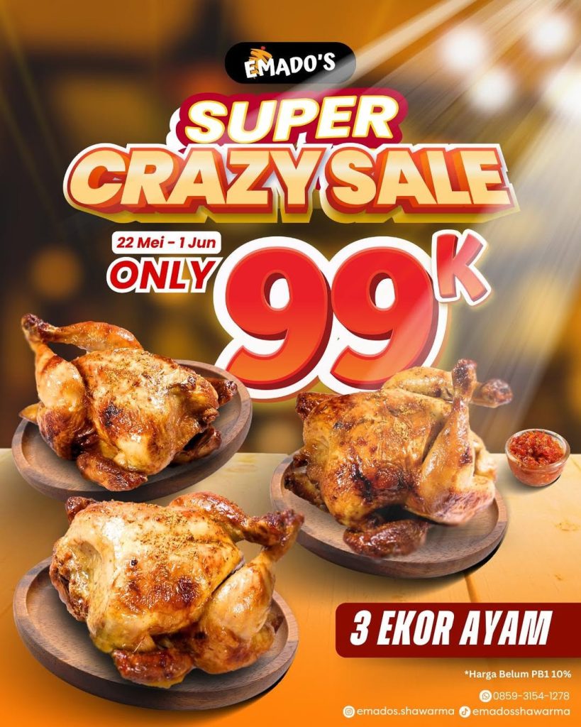 Promo Emados Shawarma Super Crazy Sale 3 Ayam Rp 99.000 22 Mei – 1 Juni 2025