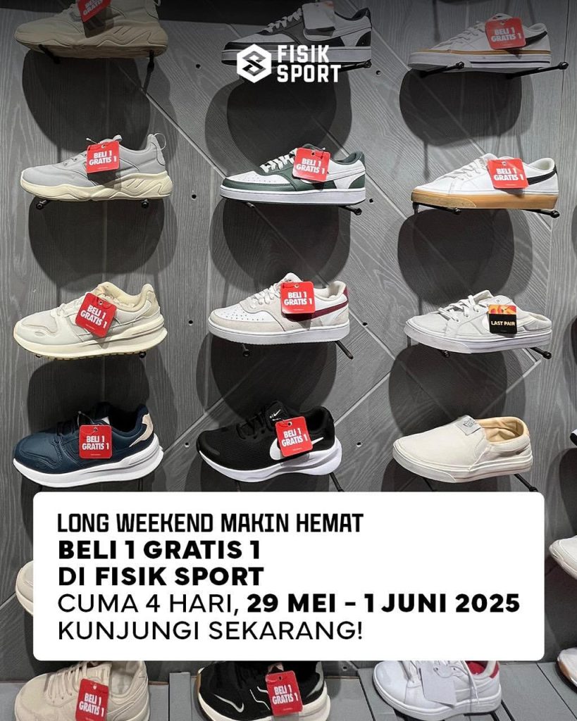 Promo Fisik Sport Buy 1 Get 1 FREE s/d 1 Juni 2025