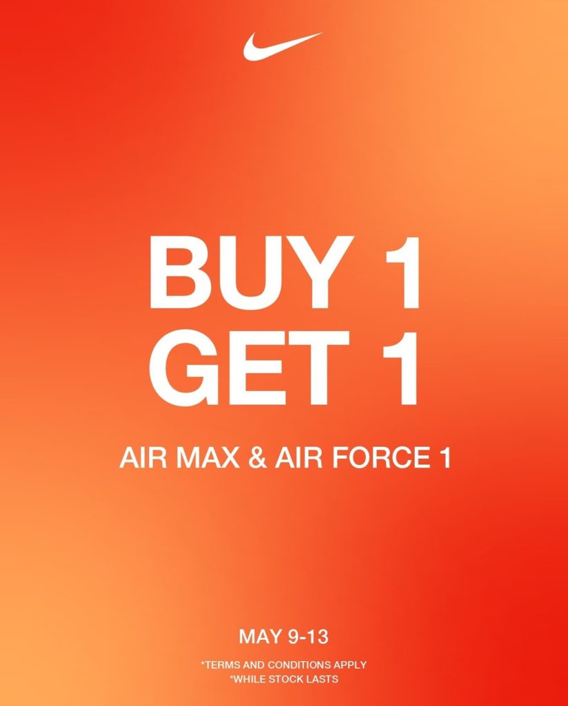 Promo Nike Buy 1 Get 1 FREE Untuk koleksi Air Max dan Air Force 1