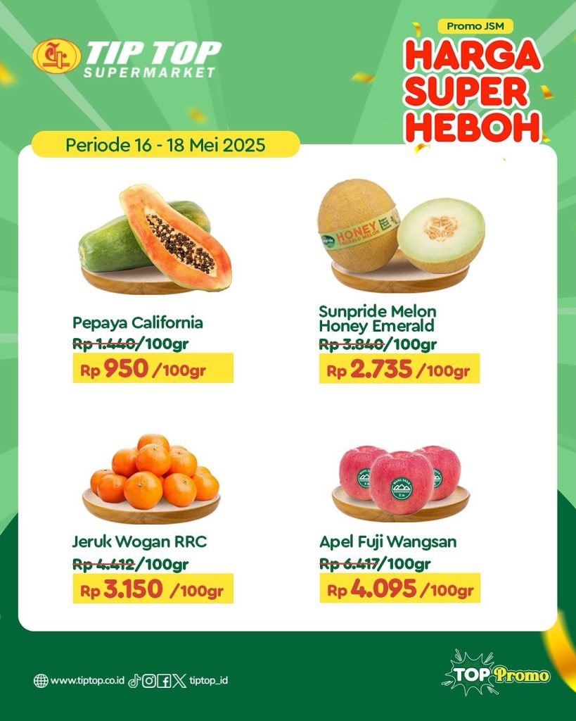 Promo Tip Top JSM Harga Super Heboh Periode `16 – 18 Mei 2025