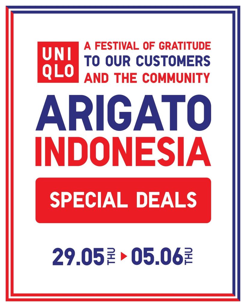 Promo Uniqlo Arigato Indonesia 29 Mei – 5 Juni 2025