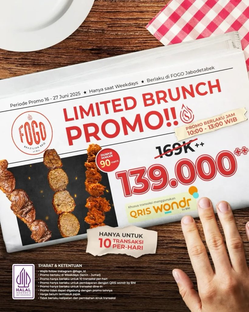 Promo Fogo Brazilian BBQ Brunch Hanya Rp 139K++ dengan QRIS wondr by BNI