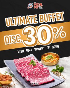 Promo The Social Pot Ultimate Buffet Diskon 30%