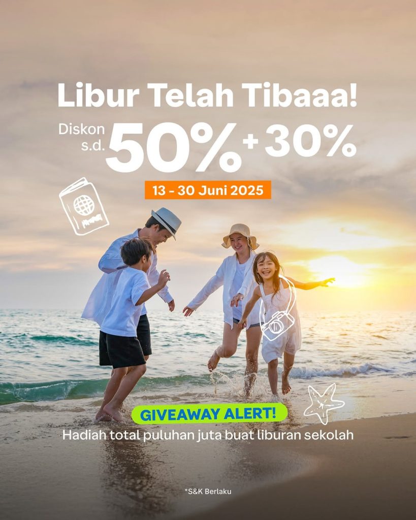 Promo Traveloka Libur Telah Tiba Diskon s/d 50% + 30%