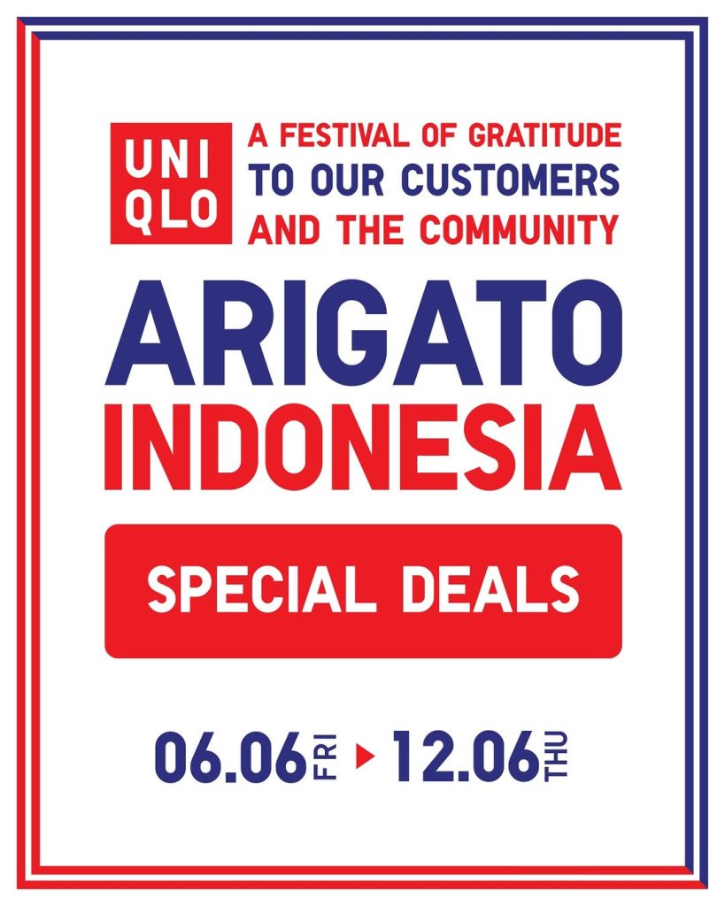 Promo Uniqlo Arigato Indonesia Special Deals 6 – 12 Juni 2025