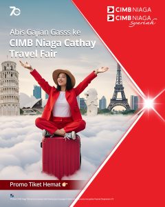 Promo CIMB Niaga Cathay Travel Fair di 3 Kota