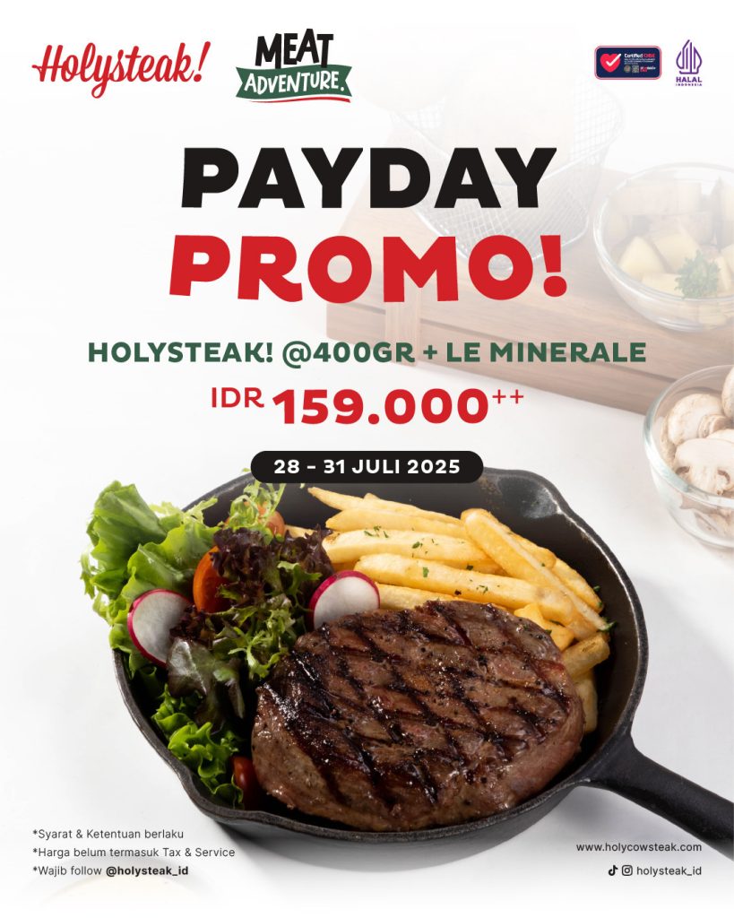 Promo Holysteak Payday, Steak 400gr + Le Minerale Rp 159.000