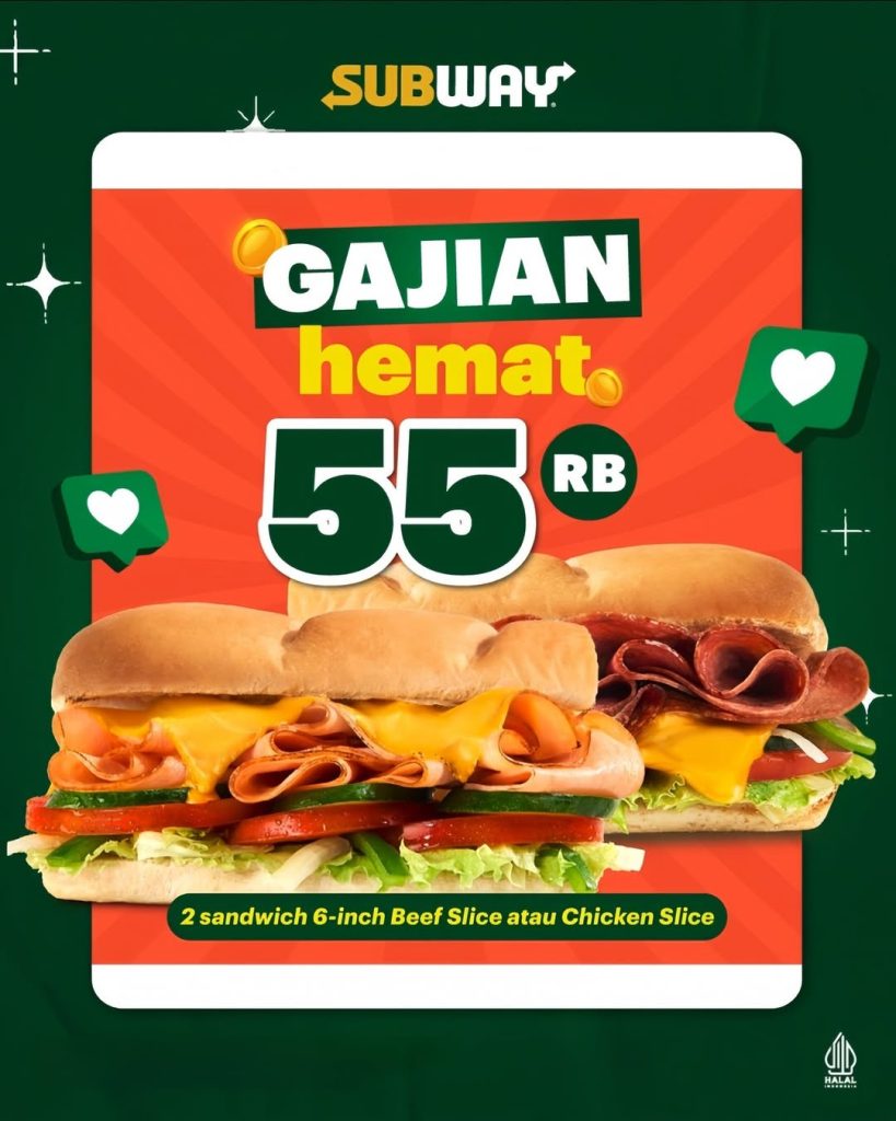 Promo Subway Gajian Hemat Rp 55.000