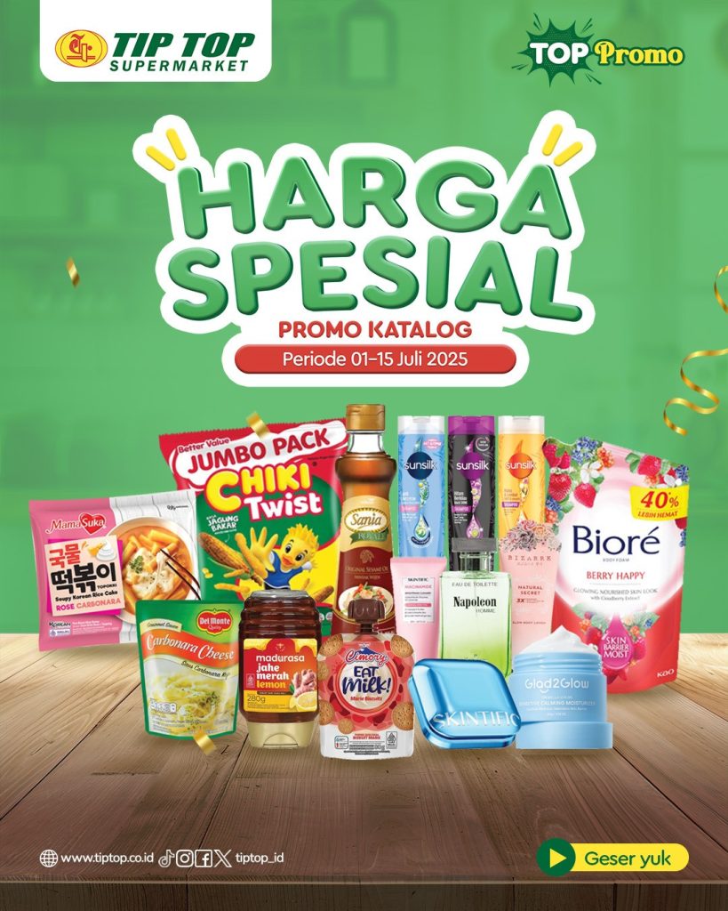 Promo Tip Top Harga Spesial 1 – 15 Juli 2025