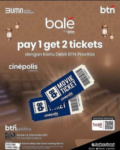 Promo Cinepolis Buy 1 Get 1 Ticket dengan Kartu Debit Prioritas BTN