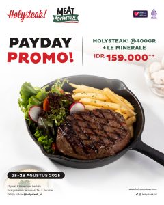 Promo Holysteak Payday Agustus 2025, Steak 400gr + Le Minerale  Rp 159.000