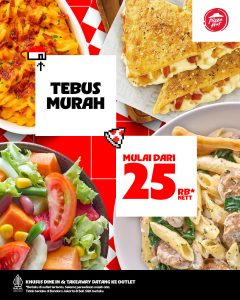 Promo Pizza Hut Tebus Murah Mulai Dari Rp 25.000