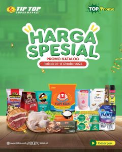 Promo Tip Top JSM Harga Spesial 1- 15 Oktober 2025