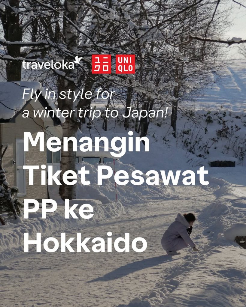 Traveloka x Uniqlo Menangkan Tiket PP ke Hokkaido