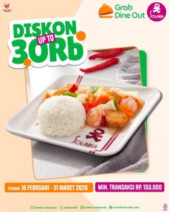 Hemat Lebih Banyak di Solaria! Diskon Up to Rp30.000 dengan Grab Dine Out