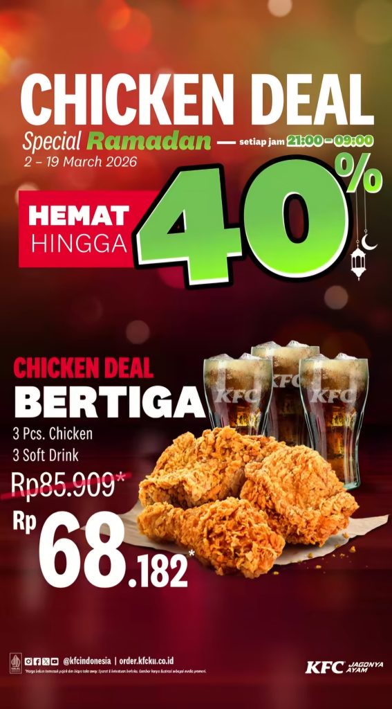 Promo KFC Ramadan 2026 – Chicken Deal Hemat 40%
