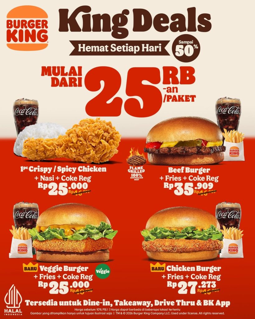 Promo Burger King April 2026: King Deals Hemat Mulai Rp 25,000