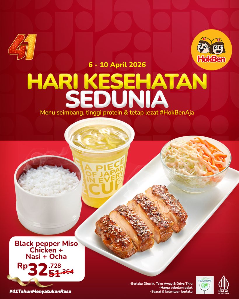 Promo HokBen Hari Kesehatan Sedunia 2026: Menu Sehat & Hemat Cuma Rp32,728