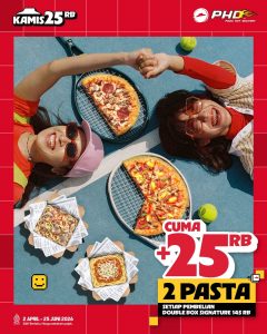 Promo PHD Kamis: Tambah 25,000 Dapat 2 Pasta