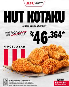 Rayakan HUT Kotamu Bareng Promo KFC HUT Kotaku: 4 Ayam Cuma Rp46 Ribuan